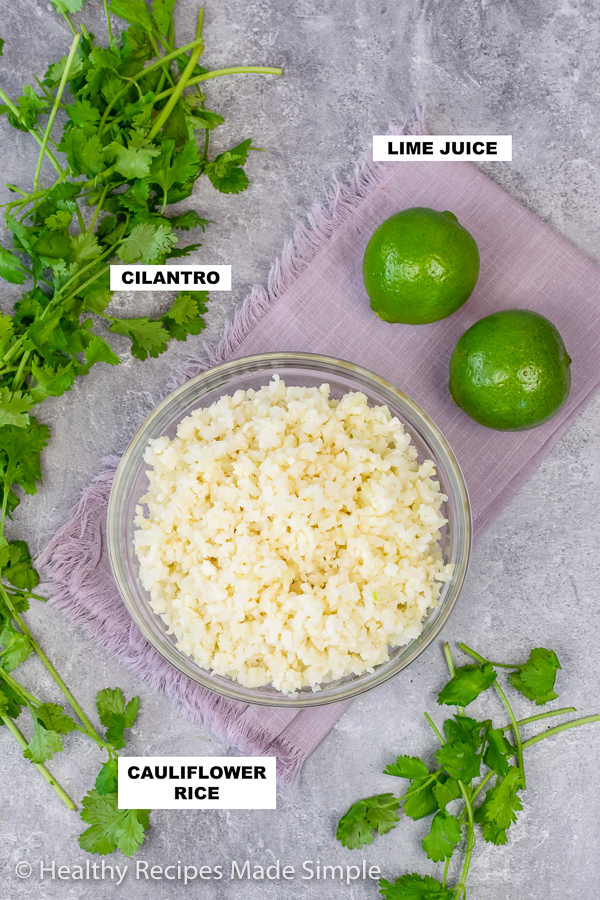 Overhead ingredient picture of Cilantro Lime Cauliflower Rice