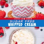 2 pictures of sugar free whipped cream surrounded by berries.