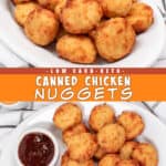 Two pictures of low carb chicken nuggets collaged with an orange text box.